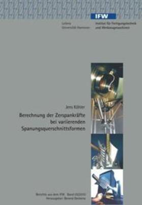 Köhler | Berechnung der Zerspankräfte bei variierenden Spanungsquerschnittsformen | Buch | 978-3-941416-51-2 | sack.de