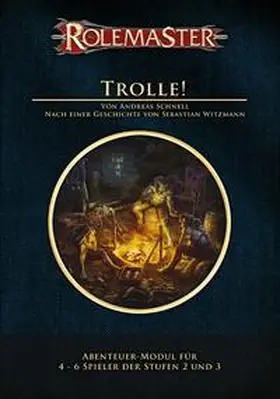 Schnell / Witzmann |  Rolemaster: Trolle! | Buch |  Sack Fachmedien