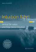 Sassenrath |  Intuition führt | Buch |  Sack Fachmedien