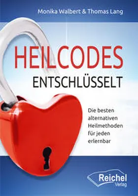 Walbert / Lang |  Heilcodes entschlüsselt | Buch |  Sack Fachmedien