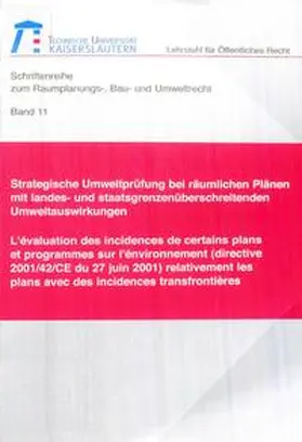 Spannowsky |  Strategische Umweltprüfung bei räumlichen Plänen mit landes- und staatsgrenzenüberschreitenden Umweltauswirkungen | Buch |  Sack Fachmedien