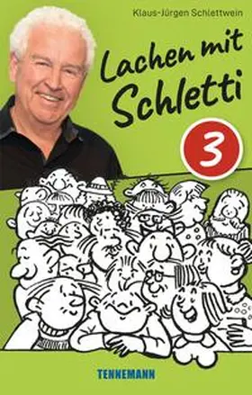 Schlettwein |  Lachen mit Schletti 3 | Buch |  Sack Fachmedien