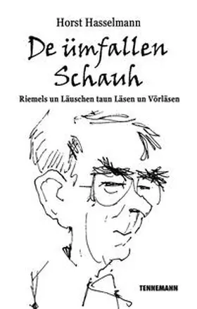 Hasselmann / TENNEMANN |  De ümfallen Schauh | Buch |  Sack Fachmedien