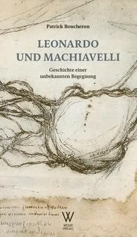 Boucheron |  Leonardo und Machiavelli | Buch |  Sack Fachmedien