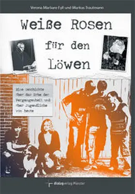Marliani-Eyll / Trautmann |  Weiße Rosen für den Löwen | Buch |  Sack Fachmedien