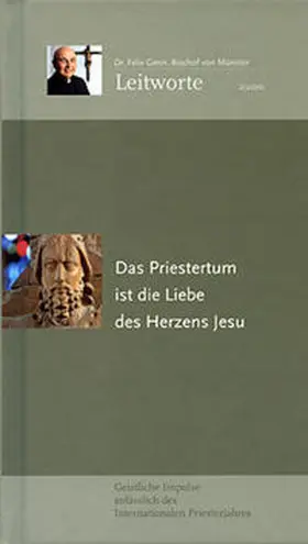 Genn |  Das Priestertum ist die Liebe des Herzens Jesu | Buch |  Sack Fachmedien