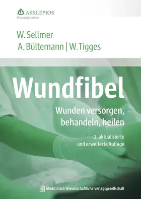 Bültemann / Sellmer / Tigges |  Wundfibel | Buch |  Sack Fachmedien