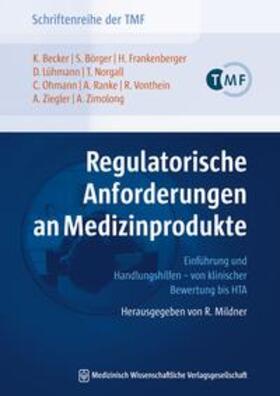 Becker / Zimolong / Börger | Zimolong, A: Regulatorische Anforderungen an Medizinprodukte | Buch | 978-3-941468-29-0 | sack.de