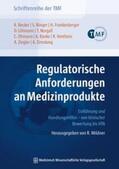Becker / Zimolong / Börger |  Zimolong, A: Regulatorische Anforderungen an Medizinprodukte | Buch |  Sack Fachmedien
