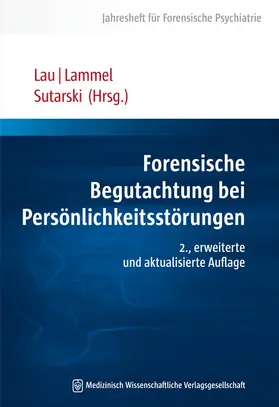 Lammel / Lau / Sutarski |  Forensische Begutachtung bei Persönlichkeitsstörungen | Buch |  Sack Fachmedien