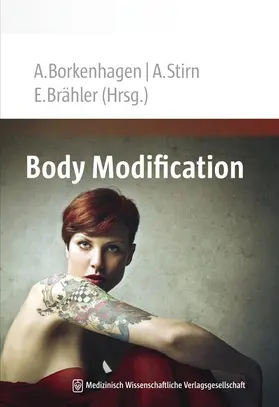 Borkenhagen / Stirn / Brähler |  Body Modification | Buch |  Sack Fachmedien