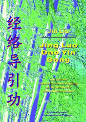 Liu |  Jing Luo Dao Yin Gong | Buch |  Sack Fachmedien