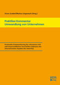 Goebel / Ungemach / Meier |  Praktiker-Kommentar Umwandlung von Unternehmen | Buch |  Sack Fachmedien