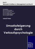 Thiele / Kramer / Schubert |  Umsatzsteigerung durch Verkaufspsychologie | Buch |  Sack Fachmedien