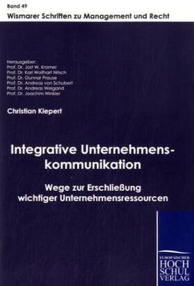 Kiepert / Kramer |  Integrative Unternehmenskommunikation | Buch |  Sack Fachmedien