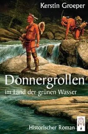 Groeper | Donnergrollen im Land der grünen Wasser | Buch | 978-3-941485-55-6 | www.sack.de