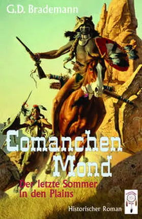 G. D. |  Comanchen Mond Band 2 | Buch |  Sack Fachmedien