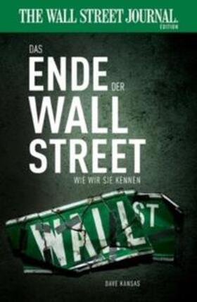 Kansas | Das Ende der Wall Street wie wir sie kennen | Buch | 978-3-941493-04-9 | sack.de