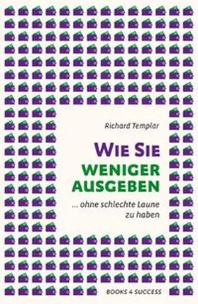 Templar |  Wie Sie weniger ausgeben | Buch |  Sack Fachmedien