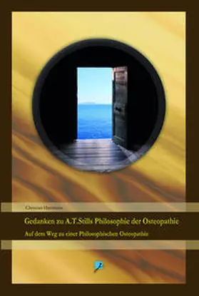 Hartmann |  Gedanken zu A.T. Stills Philosophie der Osteopathie | eBook | Sack Fachmedien
