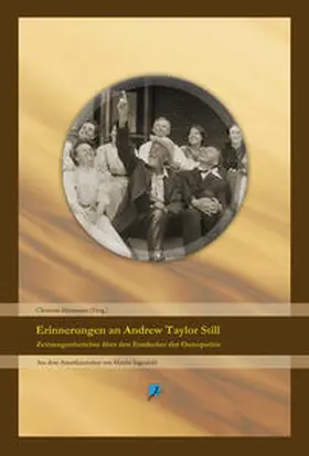 Hartmann |  Erinnerungen an Andrew Taylor Still | eBook | Sack Fachmedien
