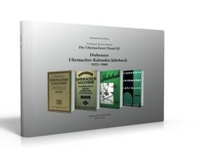 Stern |  Die Uhrmacherei Bd. 3: Diebeners Uhrmacher-Kalender/Jahrbuch 1925-1968 | Buch |  Sack Fachmedien