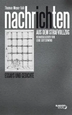 Meyer-Falk / Götterwind |  Nachrichten aus dem Strafvollzug | Buch |  Sack Fachmedien