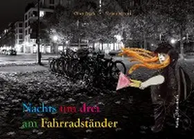 Engels / Meretta |  Nachts um drei am Fahrradständer | eBook | Sack Fachmedien