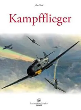 Weal |  Kampfflieger | Buch |  Sack Fachmedien