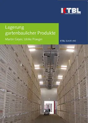 Geyer / Praeger |  Lagerung gartenbaulicher Produkte | Buch |  Sack Fachmedien