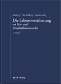 Eulberg / Ott-Eulberg |  Die Lebensversicherung im Erb- und Erbschaftssteuerrecht | Buch |  Sack Fachmedien