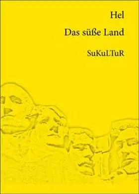 HEL |  Das süße Land | Buch |  Sack Fachmedien