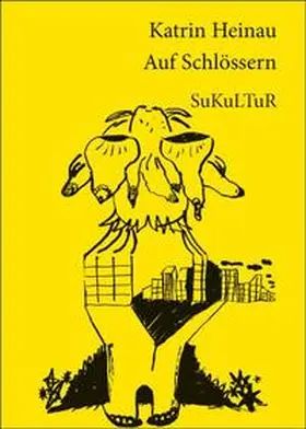 Heinau |  Auf Schlössern | Buch |  Sack Fachmedien