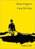 Ungerer |  Casa Zia Lina | eBook | Sack Fachmedien