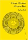 Meinecke |  Thomas Meinecke hört | eBook | Sack Fachmedien