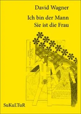 Wagner |  Ich bin der Mann Sie ist die Frau | eBook | Sack Fachmedien