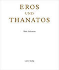 Gisbourne / Bleyl / Pijbes |  Eros und Thanatos | Buch |  Sack Fachmedien