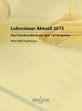 Schaffhausen / TANGENS Verlag GmbH |  Lohnsteuer Aktuell 2015 | Buch |  Sack Fachmedien