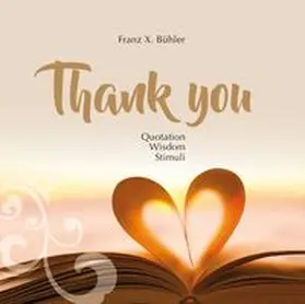 Bühler |  Thank you | Buch |  Sack Fachmedien