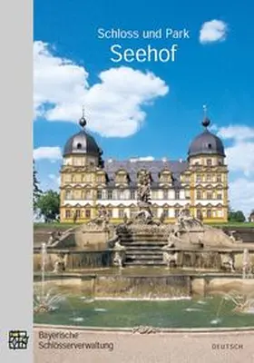 Schelter / Petzet |  Schloss und Park Seehof | Buch |  Sack Fachmedien