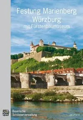 Helmberger |  Festung Marienberg Würzburg mit Fürstenbaumuseum | Buch |  Sack Fachmedien
