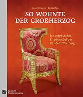 Helmberger / Mauß |  So wohnte der Großherzog | Buch |  Sack Fachmedien