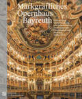 Wiesneth / Speckhardt / Jelschewski |  Markgräfliches Opernhaus Bayreuth | Buch |  Sack Fachmedien
