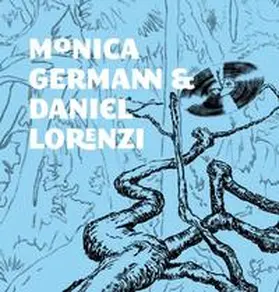 Germann / Lorenzi |  Monica Germann & Daniel Lorenzi | Buch |  Sack Fachmedien