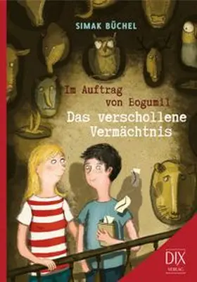 Büchel |  Im Auftrag von Bogumil 02: Das verschollene Vermächtnis | Buch |  Sack Fachmedien