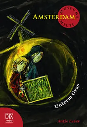 Leser |  MuseumsMeute Amsterdam: Unterm Gras | Buch |  Sack Fachmedien