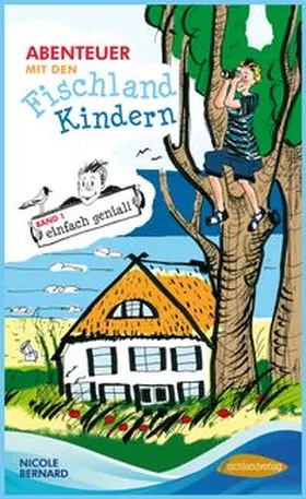 Bernard |  Abenteuer mit den Fischland Kindern | Buch |  Sack Fachmedien