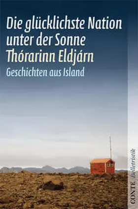 Eldjarn |  Die glücklichste Nation unter der Sonne | Buch |  Sack Fachmedien