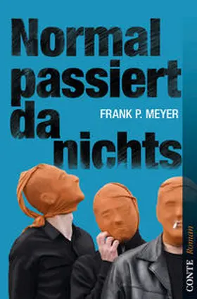 Meyer |  Normal passiert da nichts | Buch |  Sack Fachmedien