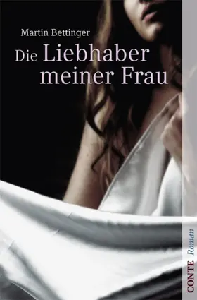 Bettinger |  Die Liebhaber meiner Frau | eBook | Sack Fachmedien